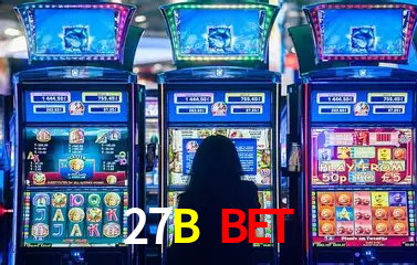 27B Bet