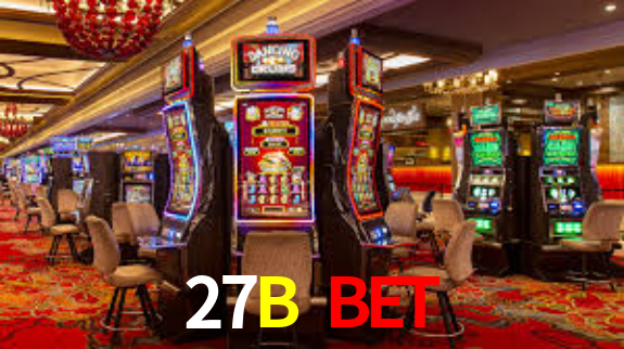 27B Bet